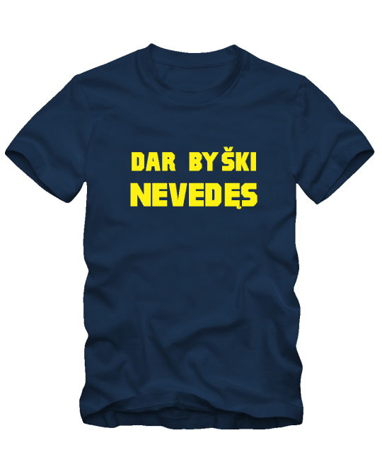 Dar byški nevedęs Dar byški nevedęs
